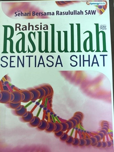 Rahsia Rasulullah SAW Sentiasa Sihat